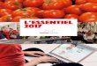 L‘ESSENTIEL 2017 - Auchan Holding · perspectives et les outils collaboratifs donnent la parole. Experts en bonne alimentation, acteurs de la sélection des produits, solidaires