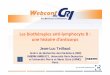 Les biothأ©rapies anti-lymphocyte B : une histoire dâ€™ 2016-07-21آ  Les anticorps monoclonaux : 36