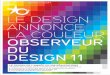 LE DESIGN ANNONCE LA COULEUR OBSERVEUR DU DESIGN 11design-project.net/RP/DP_OBSERVEUR_DU_DESIGN_Mail.pdf · 2010-11-10 · le design de l’annÉe en 209 rÉalisations prÉsentÉ