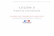 PARTIE EXERCICE - Amazon Web Services · 2020-03-20 · - Oui oui, la lecture, c’est, je dirais que c’est consubstantiel à la France, en fait, surtout le livre papier qui, auquel