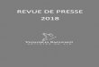 REVUE DE PRESSE 2018 - Château Des Tourtes · 2018-01-09 · REVUE DE PRESSE 2018. Ch. Haut Beyzac Le Grand Vin 2008 Complété pa 20% de melot et 10% de petit vedot, le cabenet-sauvignon