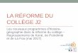 La réforme du collège - ac-noumea.nchistoire-geo.ac-noumea.nc/IMG/pdf/j2_kone_poindimie_la_foa.pdf · -J5 : le numérique pédagogique et la réforme du collège dans des regroupements