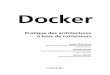 Table des matières - Numilog4.1.4 Installation de Docker avec Docker Machine sur Amazon AWS..... 77 4.1.5 Installation de Docker avec Docker Machine et Oracle VirtualBox..... 81 4.1.6