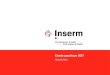 Charte graphique Inserm · 2017-11-29 · Charte Graphique Inserm 2017 2 Notre charte graphique Notre patrimoine L’Inserm se dote d’une signature et fait évoluer son logo. Afin