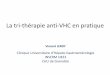 La tri-thérapie anti-VHC en pratique - Infectiologie · 2015-09-30 · Sherman KE, et al New Eng J Med 2011
