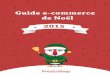 Table des matières€¦ · 4 Dans ce guide PrestaShop, vous découvrirez comment : • Configurer votre e-boutique pour les fêtes de fin d’année • Optimiser la conception de
