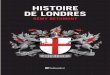 Histoire de Londresexcerpts.numilog.com/books/9782847346206.pdf · britannique. Spécialiste de l’histoire religieuse anglaise, il est l’auteur de L’Anglicanisme : un modèle