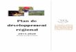 Plan de développement régional 2015-2020cjecoaticook.com/wp-content/uploads/2016/10/Plan...Joanne Beaudin Michel Bélanger Claudy Bellefeuille Justin Bolduc Philippe Brault Marie