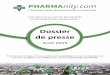 Dossier de presse - Pharmanity.com · Une information fiable directement fournie par les pharmacies ! Les informations sur la disponibilité et les prix des produits sont fournies