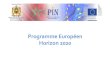 Programme Europأ©en Horizon 2020 - eurpeen hآ  Horizon 2020 Horizon2020estleprogrammedefinancementdelarechercheetdel'innovation