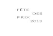 FÊTE DES PRIX 2013 - SACD · Il rencontre Jacques Tati en 1954 pour lequel il travaille durant 4 ans comme dessinateur et gagman à la préparation de son film Mon oncle, puis comme