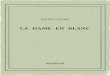 La Dame en blanc - BibebookWILKIECOLLINS LA DAME EN BLANC TraduitparL.Lenoir Untextedudomainepublic. Uneéditionlibre. ISBN—978-2-8247-1310-6 BIBEBOOK