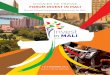 FORUM INVEST IN MALIOutre le marché régional, le Mali dispose d’un accès privilégié au marché international : grâce à son statut de PMA, le pays bénéficie des avantages