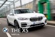 THE X5 · 2020-06-12 · BMW Individual • Barres du toit BMW Individual ShadowLine • Train roulant sport M -enjoliveurs d'embout d'échappement dans la géométrie spécifique