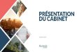 PRÉSENTATION DU CABINET · 2019-04-12 · d’externalisationet de mutualisation d’activités,gestion de la donnée métier et règlementaire (gouvernance, processus ... • Améliorer