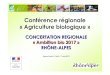Conférence régionale «Agriculture biologique»draaf.auvergne-rhone-alpes.agriculture.gouv.fr/IMG/pdf/130304_Ambi… · Conférence régionale « agriculture biologique » 7 mars