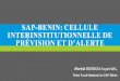 SAP-BENIN: CELLULE INTERINSTITUTIONNELLE DE PRÉVISION …gmes-mifmass.net/mifmass/wp-content/uploads/2019/08/9... · 2019-08-22 · Mise à jour le dimanche 16 septembre 2018 à