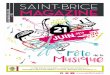 SAINT-BRICE Le magazine de la ville MAGAZINE · 2019-06-05 · SAINT-BRICE MAGAZINE Le CME dévoile son projet p. 4 Gala des arts martiaux p. 7 Hommage au père Victor Djélou p