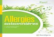 Allergies - Familiprix · 2018-04-20 · Allergies saisonnières Les différents symptômes varient en intensité d’une personne à l’autre, allant de légers à graves. Lorsque