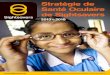 Stratégie de Santé Oculaire de Sightsavers...P age 2 Stratégie de Santé Oculaire de Sightsavers 2013 – 2018 Remerciements Cette stratégie a été élaborée par Agatha Aboe,