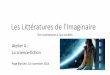 Les Littératures de l’Imaginairepage-blanche-fougeres.fr/IMG/pdf/-5.pdf · 2018-11-19 · L’impact de l’arrivée ... • Pour faire front aux défis du transhumanisme, il faut
