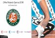 Offre Roland-Garros 2016 - France•TV Publicité · 2019-12-21 · Avant le tournoi : Nouveau : 12 programmes courts du lundi au jeudi avec billboards de 4’’ en pré sur 72 bandes