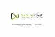 Gamme Bioplastiques / Coproduitsnatureplast.eu/wp-content/uploads/2019/02/NaturePlast...l’économie circulaire et de la valorisation des déchets . ex : Coques de riz issues des