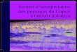 Sentier d’interprétation des paysages du Capcir FORMIGUERES · Signes sans paroles de Jean Abélanet. ... La couleur de son plumage varie : la femelle a la tête et la nuque châtain