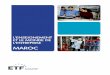 MAROC - Home | ETF · 2018-06-29 · - La Charte nationale de l’éducation et de la formation, qui se compose de deux parties complémentaires. La première énonce les principes