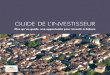GUIDE DE L’INVESTISSEUR · 2019-02-25 · de l’ensemble immobilier. Elle permet de réaliser des travaux en commun dans un même ensemble immobilier. L’AFUL a la charge de «