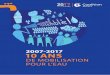 2007-2017 10 ANS · collectivement pour proposer des avancées constructives lors des grands rendez-vous internationaux. Convaincues que le problème d’accès à l’eau et à l’assainissement