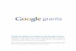 Guide de gestion quotidienne de Google Grants · Guide de gestion quotidienne de Google Grants Félicitations ! Vous avez créé un compte Google AdWords dans le cadre du programme