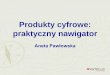 Produkty cyfrowe: praktyczny nawigator€¦ · Comparative adjectives: (not) as as; 2003 - 2014 Tests Practice Progress Aneta : class 1 Aneta Pawlowska: adapted course Tests Animal