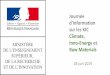 Journée d'information sur les KIC Climate, Inno-Energy et Raw …cache.media.education.gouv.fr/file/Mediatheque/22/8/KICs... · 2019-07-02 · Journée d'information sur les KIC