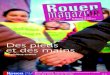 Des pieds et des mains - Rouen · P.4 Petite enfance : La nouvelle crèche Rose des Vents, rue Le Verrier P.5 Emploi : Rencontres Emploi et Alternances à la Halle aux Toiles P.6