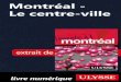 Montréal - Le centre-ville · faits au Québec et portant la marque éponyme. Musique Cheap Thrills [73] 2044 rue Metcalfe, 514-844-8988, Grande sélection de disques de blues, de