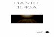 DANIEL 11:40a - Le Grand Cri · 2020-05-08 · 3 T1- Au temps de la fin Daniel 11 :40a Et au temps de la fin, le roi du Sud viendra contre lui ; Voir aussi (Daniel 8 :17/ Daniel 11