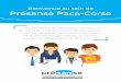 Bienvenue au sein de Présanse Paca-Corse · site internet presanse-pacacorse.org se révélera un outil précieux pour vous accompagner dans la prévention des risques professionnels