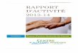 RAPPORT D’ACTIVITÉ 2013-14cabgranit.com/wp-content/uploads/2014/07/Rapport... · de projets, qu’il sera plus facile d’affronter ensemble, d’où l’importance de la solidarité