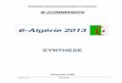 Synthese en ligne Fr - e-monsites1.e-monsite.com/2009/09/30/64244480e-algerie2013-pdf.pdf · domestication rapide du numérique par l’ensemble des acteurs économiques et sociaux