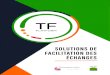 20191213 TFP Brochure (FRENCH) (Compress) · Avec les services transfrontaliers de TFP, les communautés du commerce extérieur mondiales sont maintenant en mesure d’être connectées