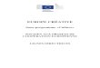 EACEA –PROGRAMME GUIDE CREATIVE EUROPE ......EAC/S16/2013 3 1. INTRODUCTION Les présentes lignes directrices sont basées sur le règlement (UE) no 1295/2013 du Parlement européen