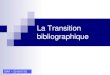 La Transition bibliographique - Les catalogues au d£©fi du Web : les FRBR (1998) et IFLA-LRM (2015)