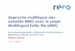 Approche multilingue des autorités RERO avec le projet ... · Paysage des bibliothèques en Suisse ... •utilisation de l’outil IdRef •RDA-FR pour la partie autorités •se