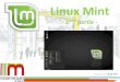 Linux Mint - atelier-multimedia-brest.fr · 1. Si vous avez raté l’épisode préédent… 2. Utiliser Linux Mint au quotidien a) Présentation de la suite logicielle par défaut