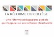 La réforme du collège - Académie de Montpellier · 2016-02-11 · Mise en ligne de ressources pédagogiques à destination des chefs d’étalissement et des enseignants. DGESCO