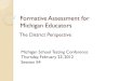 Formative Assessment for Michigan Educatorsmichigan standards ! More buildings and many more people
