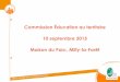 Commission Éducation au territoire 10 septembre 2015 ...€¦ · Présentation du jeu Rami21 lors de l’atelier 3 «De nouvelles méthodes pour ... • Mercredi 25 : formation compostage