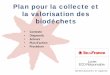 Plan pour la collecte et la valorisation des biodéchetslycees.iledefrance.fr/jahia/webdav/site/lycee/users... · • En réflexion : formation des agents • Travail en amont avec