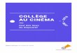 COLLÈGE - Les enfants de cinémaenfants-de-cinema.com/edc2016/wp-content/uploads/... · CENTRE-VAL DE LOIRE ... l’automne 2016 par la FNCF (Fédération nationale des ci-némas